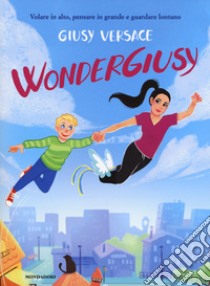WonderGiusy libro di Versace Giusy