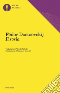 Il sosia libro di Dostoevskij Fëdor