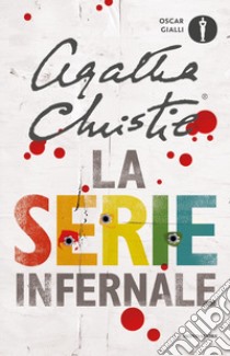 La serie infernale libro di Christie Agatha