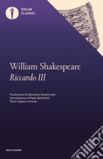 Riccardo III. Testo inglese a fronte libro di Shakespeare William