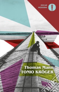 Tonio Kröger libro di Mann Thomas