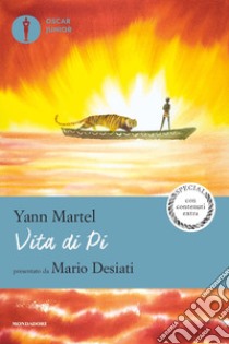 Vita di Pi libro di Martel Yann