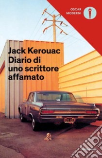 Diario di uno scrittore affamato libro di Kerouac Jack