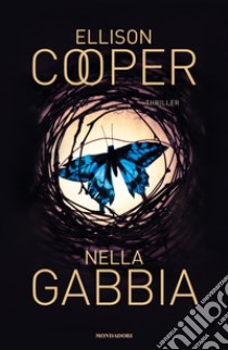 Nella gabbia libro di Cooper Ellison