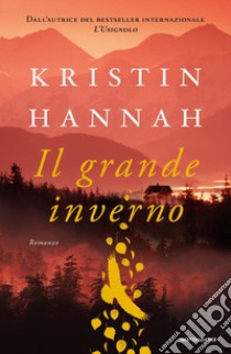 Il grande inverno libro di Hannah Kristin