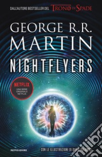 Nightflyers. Ediz. italiana libro di Martin George R. R.