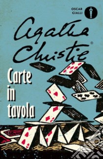 Carte in tavola libro di Christie Agatha