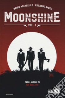 Moonshine. Vol. 1 libro di Azzarello Brian