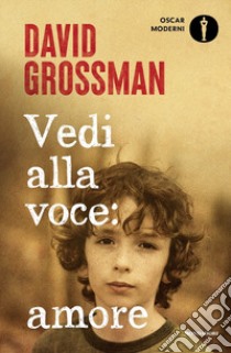 Vedi alla voce: amore libro di Grossman David