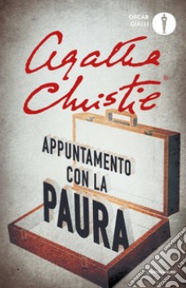 Appuntamento con la paura libro di Christie Agatha