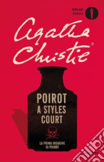 Poirot a Styles Court libro di Christie Agatha