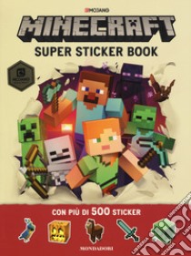 Minecraft Mojang. Super sticker book. Con adesivi libro di Jelley Craig; Milton Stephanie