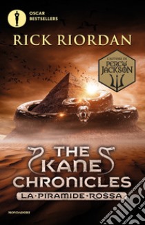 La piramide rossa. The Kane Chronicles. Vol. 1 libro di Riordan Rick