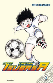 Io sono Capitan Tsubasa libro di Takahashi Yoichi