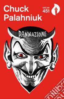 Dannazione libro di Palahniuk Chuck