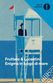 Enigma in luogo di mare libro di Fruttero Carlo; Lucentini Franco