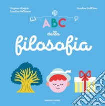 ABC della filosofia libro di Aladjidi Virginie; Pellissier Caroline