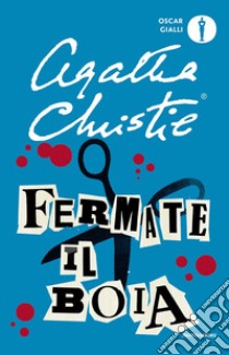 Fermate il boia libro di Christie Agatha