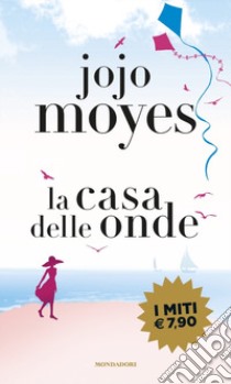 La casa delle onde, Jojo Moyes