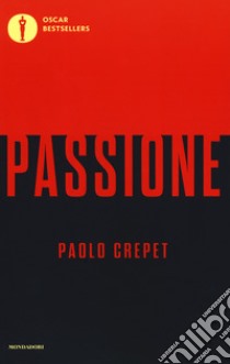 Passione libro di Crepet Paolo