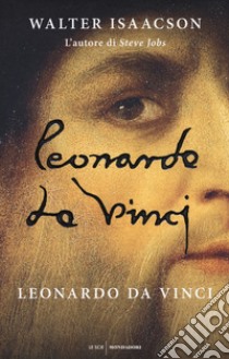 Leonardo da Vinci libro di Isaacson Walter