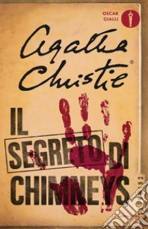 Il segreto di Chimneys libro di Christie Agatha