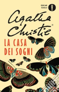 La casa dei sogni libro di Christie Agatha; Medawar T. (cur.)