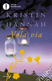 Vola via libro di Hannah Kristin