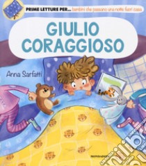 Giulio coraggioso libro di Sarfatti Anna