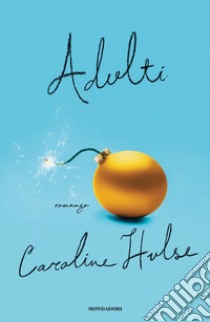 Adulti libro di Hulse Caroline