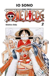 Io sono One Piece. Vol. 2 libro di Oda Eiichiro