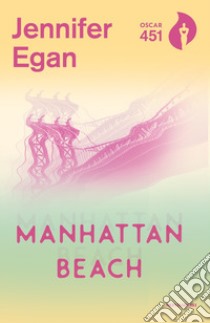 Manhattan beach libro di Egan Jennifer