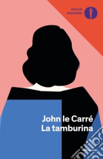 La tamburina libro di Le Carré John