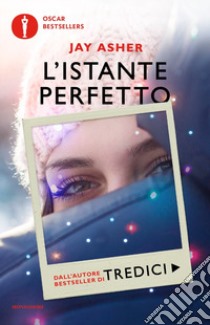 L'istante perfetto libro di Asher Jay