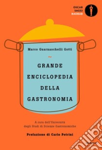 Grande enciclopedia della gastronomia libro di Guarnaschelli Gotti Marco