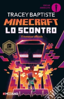 Lo scontro. Minecraft libro di Baptiste Tracey