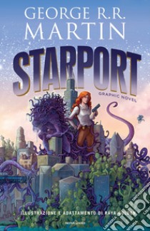 Starport libro di Martin George R. R.