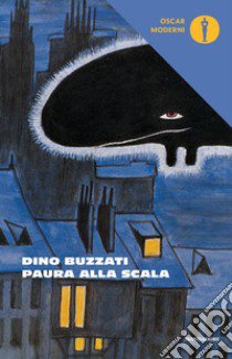 Paura alla Scala libro di Buzzati Dino