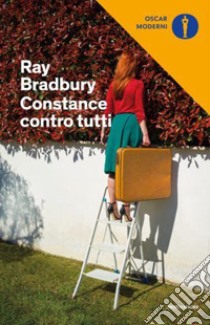 Constance contro tutti libro di Bradbury Ray