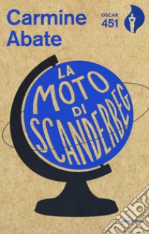 La moto di Scanderbeg libro di Abate Carmine