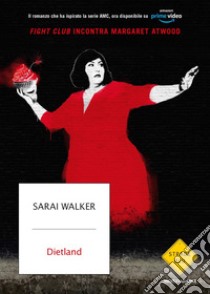 Dietland libro di Walker Sarai