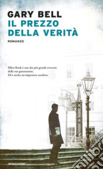 Il prezzo della verità libro di Bell Gary