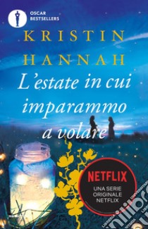 L'estate in cui imparammo a volare libro di Hannah Kristin