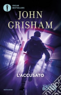 L'accusato. I casi di Theodore Boone. Vol. 3 libro di Grisham John