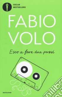 Esco a fare due passi libro di Volo Fabio