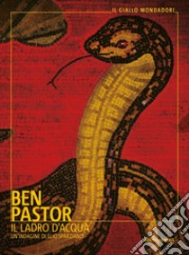 Il ladro d'acqua libro di Pastor Ben