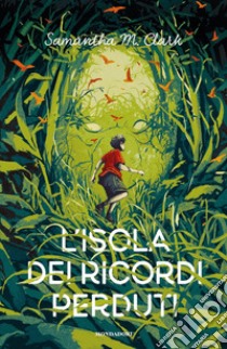 L'isola dei ricordi perduti libro di Clark Samantha M.