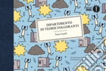 Dipartimento di teorie folgoranti libro di Gauld Tom