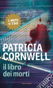 Il libro dei morti libro di Cornwell Patricia D.