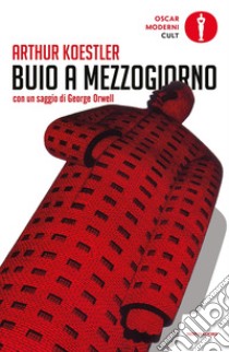 Buio a mezzogiorno libro di Koestler Arthur